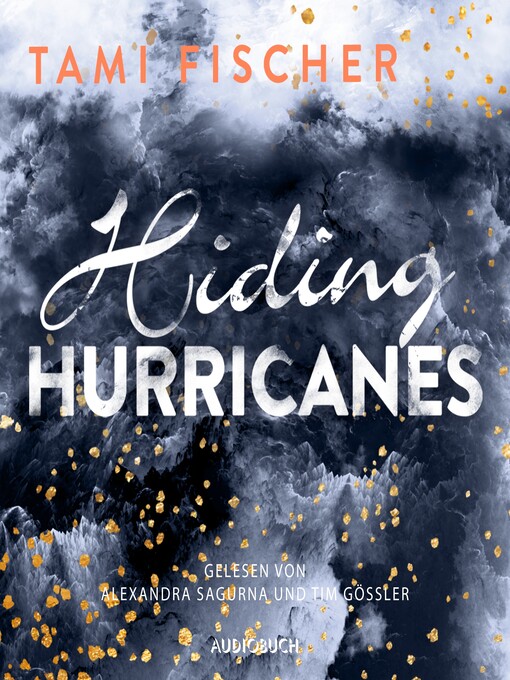 Title details for Hiding Hurricanes (ungekürzt) by Tami Fischer - Available